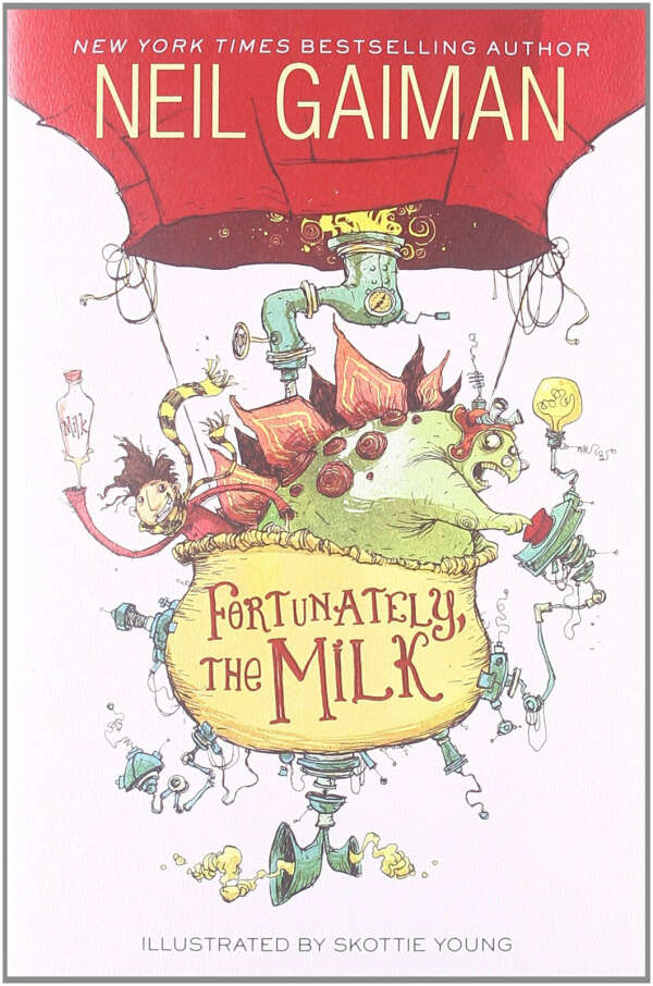 Fortunately, the Milk...