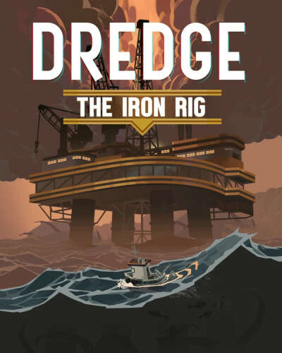 Дополнение Dredge The Iron Rig в Steam