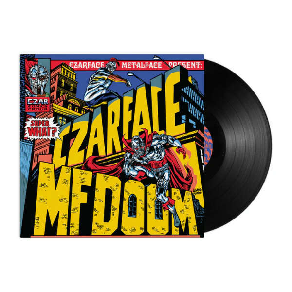Czarface & MF Doom - Super What?