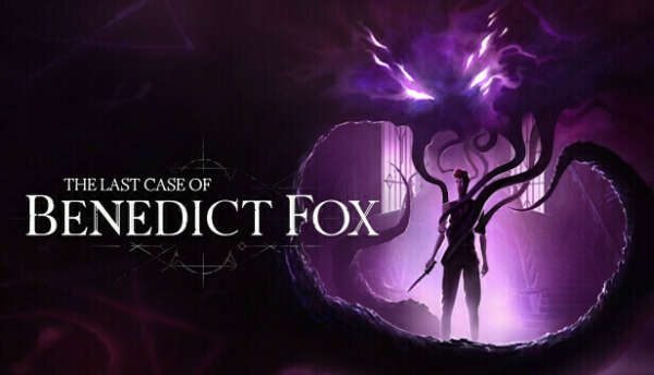 "The Last Case of Benedict Fox" -- игра в Стиме