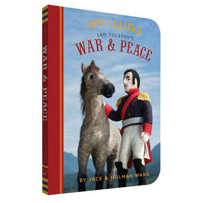 Cozy Classics: War & Peace  by Jack Wang