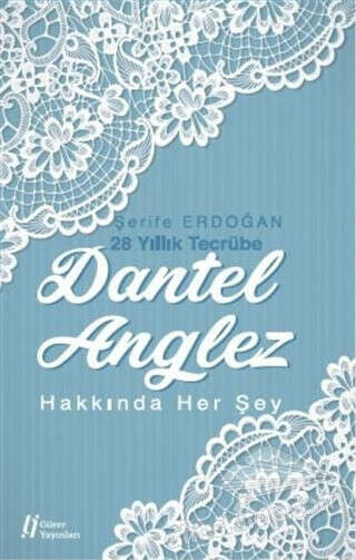 Dantel Anglez Hakkında Her Şey Kitap  İndirimle Satın Al