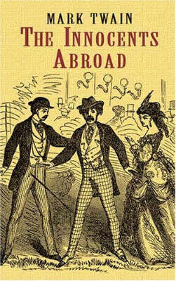 Книга Mark Twain - The Innocents Abroad