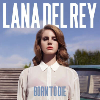 Альбом Lana Del Rey "Born To Die"