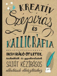 Kreatív szépírás és kalligráfia