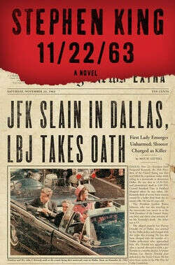 Стивен Кинг "11.22.63"