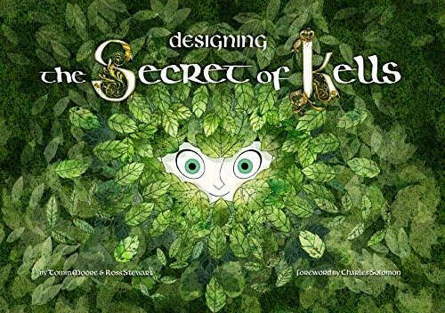 Designing the Secret of Kells                    Hardcover                                                                                                                                                        – June 3, 2014