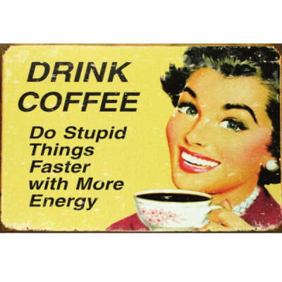 Металлическая открытка "Coffee stupid things"