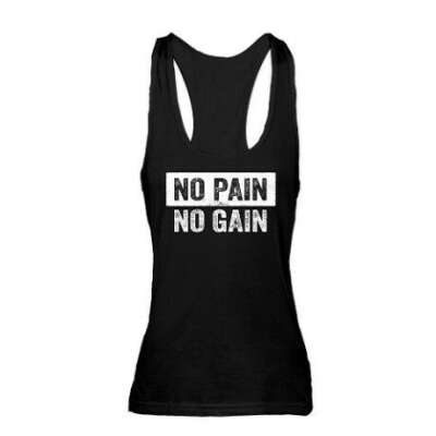 No Pain No Gain Tank Top