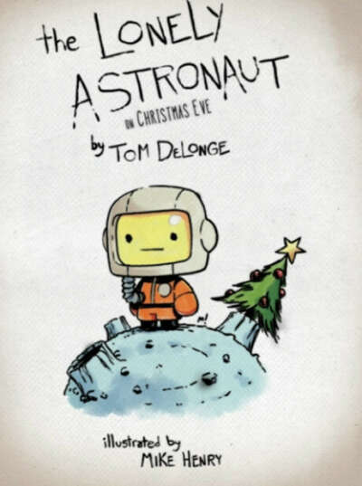 The Lonely Astronaut On Christmas Eve by Tom DeLonge