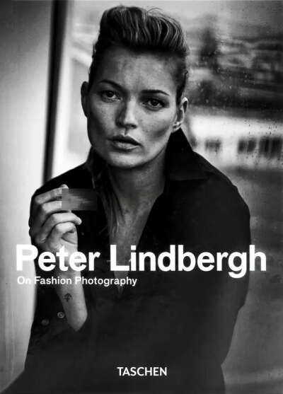 Peter Lindbergh. On Fashion Photography. 40th