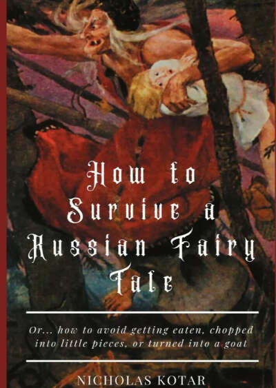 Книжка "Как выжить в русской сказке"