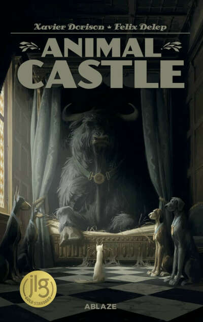 Animal Castle, by Xavier Dorison and Felix Delep