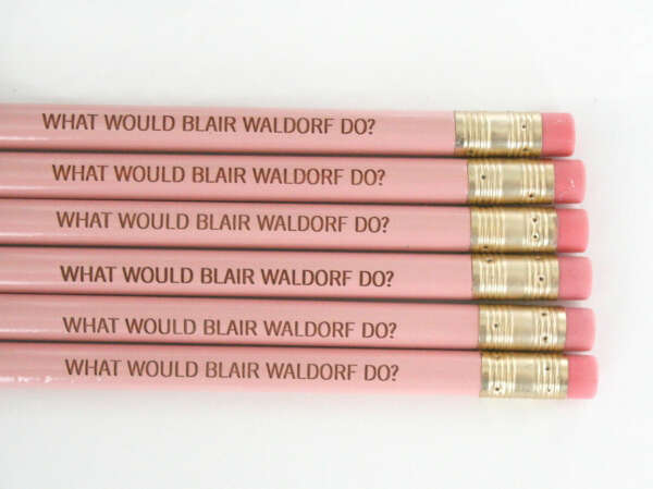 Карандаши What Would Blair Waldorf Do?