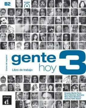 Gente Hoy 3 - Cuaderno de ejercicios CD (niveau B2)